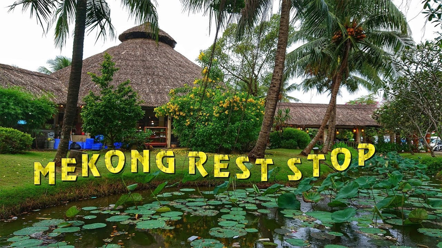 Điểm dừng chân Mekong Rest Stop Châu Thành Tiền Giang - YouTube